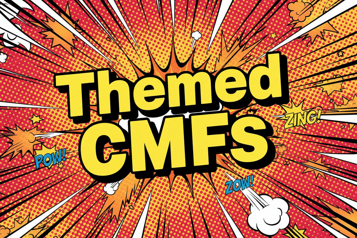 Themed CMFs